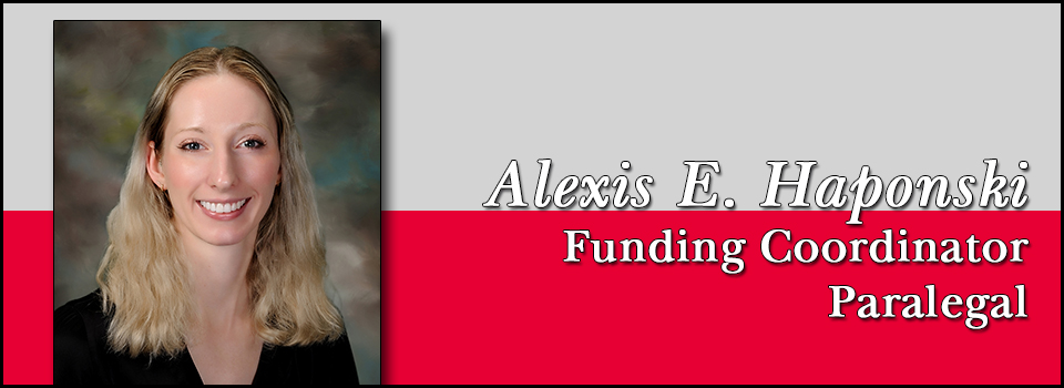 Alexis E. Haponski - Funding Coordinator | Paralegal